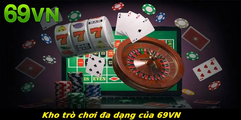 Kho trò chơi đa dạng của 69VN